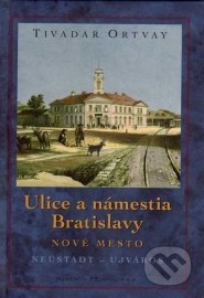 Ulice a námestia Bratislavy - Nové mesto