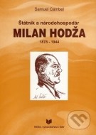 Štátnik a národohospodár Milan Hodža (1878 - 1944) - cena, porovnanie