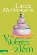 V dobrém i zlém - cena, porovnanie