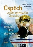 Úspěch a jeho spirituální dimenze - cena, porovnanie