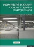 Průmyslové podlahy a podlahy v objektech pozemních staveb