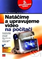 Natáčíme a upravujeme video na počítači - cena, porovnanie