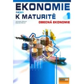 Ekonomie nejen k maturitě