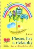 Piesne, hry a riekanky detí predškolského veku 1 - cena, porovnanie