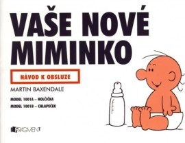 Vaše nové miminko