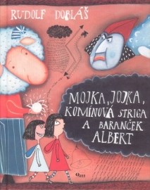 Mojka, Jojka, Komínová striga a baranček Albert