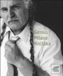 Génius Milana Knížáka
