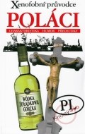 Xenofobní průvodce – Poláci - cena, porovnanie