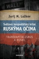 Světová hospodářská krize ruskýma očima - cena, porovnanie