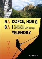 Na kopce, hory, ba i velehory - cena, porovnanie