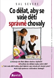 Co dělat, aby se vaše děti správně chovaly