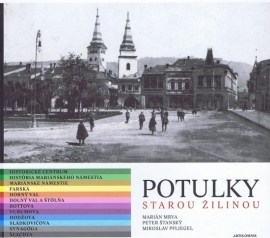 Potulky starou Žilinou