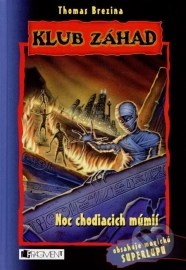 Noc chodiacich múmií
