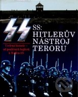 SS: Hitlerův nástroj teroru - cena, porovnanie