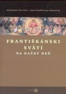 Františkánski svätí na každý deň - cena, porovnanie