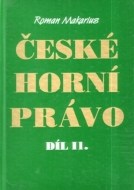 České horní právo díl. II