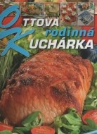 Ottova rodinná kuchárka - cena, porovnanie