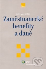 Zaměstnanecké benefity a daně