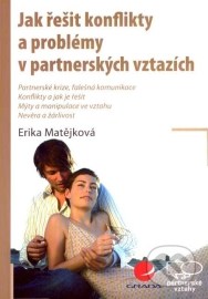 Jak řešit konflikty a problémy v partnerských vztazích