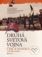 Druhá svetová vojna - Česi a Slováci - cena, porovnanie