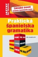 Praktická španielska gramatika