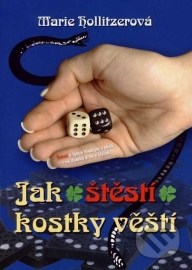 Jak štěstí kostky věští