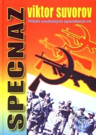 SPECNAZ - Příběh sovětských speciálních sil