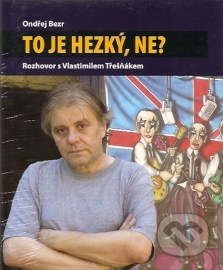 To je hezký, ne?