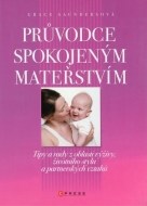 Průvodce spokojeným mateřstvím - cena, porovnanie