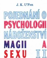 Pojednání o psychologii, náboženství, magii a sexu 2 - cena, porovnanie