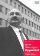 Yekta Uzunoglu: Výpověď - cena, porovnanie