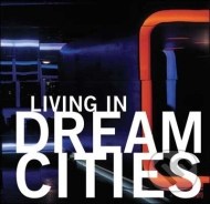 Living in Dream Cities - cena, porovnanie