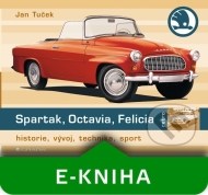 Spartak, Octavia, Felicia - cena, porovnanie