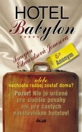 Hotel Babylon - cena, porovnanie