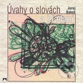 Úvahy o Slovách a hľadaní