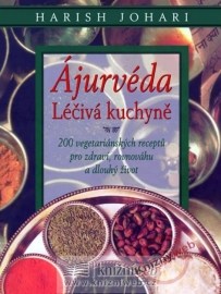 Ájurvéda - léčivá kuchyně