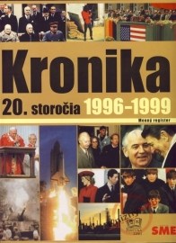 Kronika 20. storočia 1996 - 1999