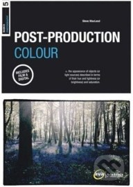 Basics Photography: Post-Production Colour