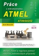 Práce s mikrokontroléry ATMEL AT89S8252 - cena, porovnanie