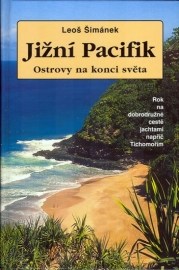 Jižní Pacifik - Ostrovy na konci světa