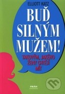 Buď silným mužem! - cena, porovnanie