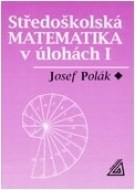 Středoškolská matematika v úlohách I - cena, porovnanie