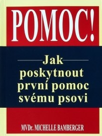 Pomoc! Jak poskytnout první pomoc psovi