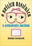 O brýlích Haničkách a ustrašeném zrcátku - cena, porovnanie