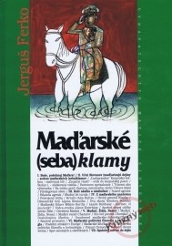 Maďarské (seba)klamy