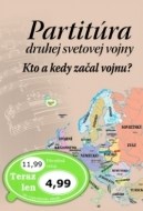 Partitúra druhej svetovej vojny - cena, porovnanie