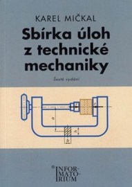 Sbírka úloh z technické mechaniky
