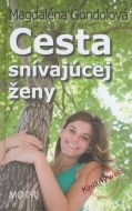 Cesta snívajúcej ženy - cena, porovnanie