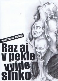 Raz aj v pekle vyjde slnko