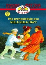 Kto prenasleduje psa Nula Nula Hav?